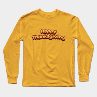 Happy Thanksgiving Cute 3D Text Long Sleeve T-Shirt